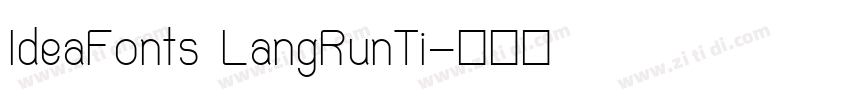 IdeaFonts LangRunTi字体转换